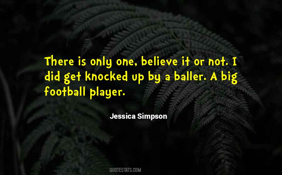 Football Believe Quotes #1055154