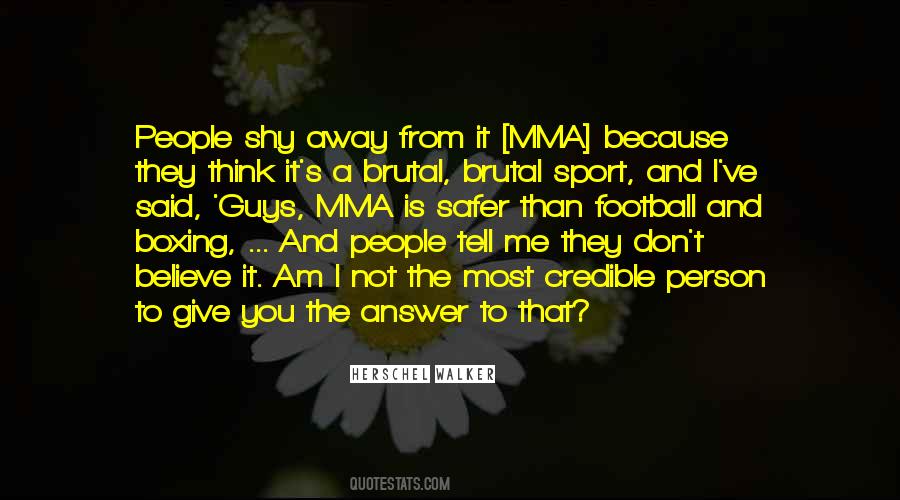 Football Believe Quotes #1075632