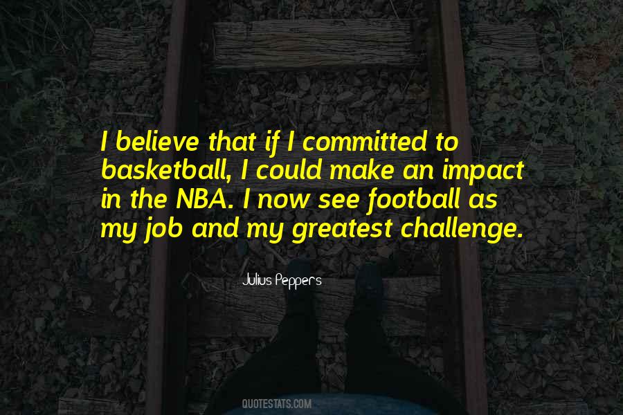 Football Believe Quotes #1237416