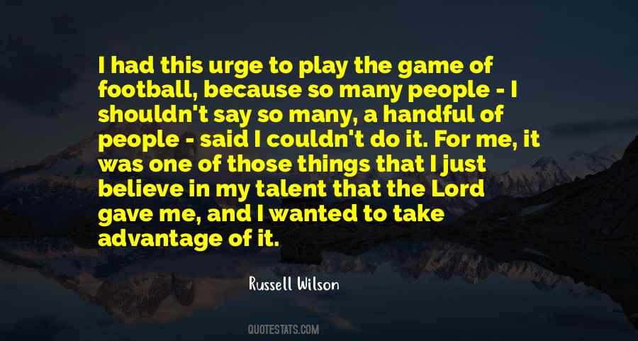 Football Believe Quotes #1472104