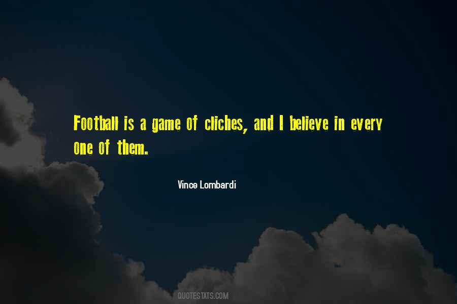 Football Believe Quotes #1526476