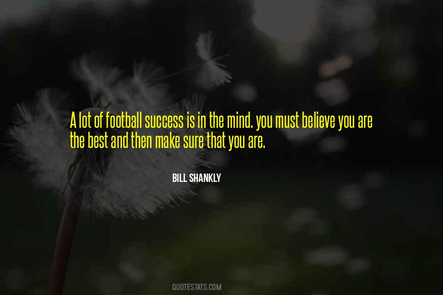 Football Believe Quotes #1533422