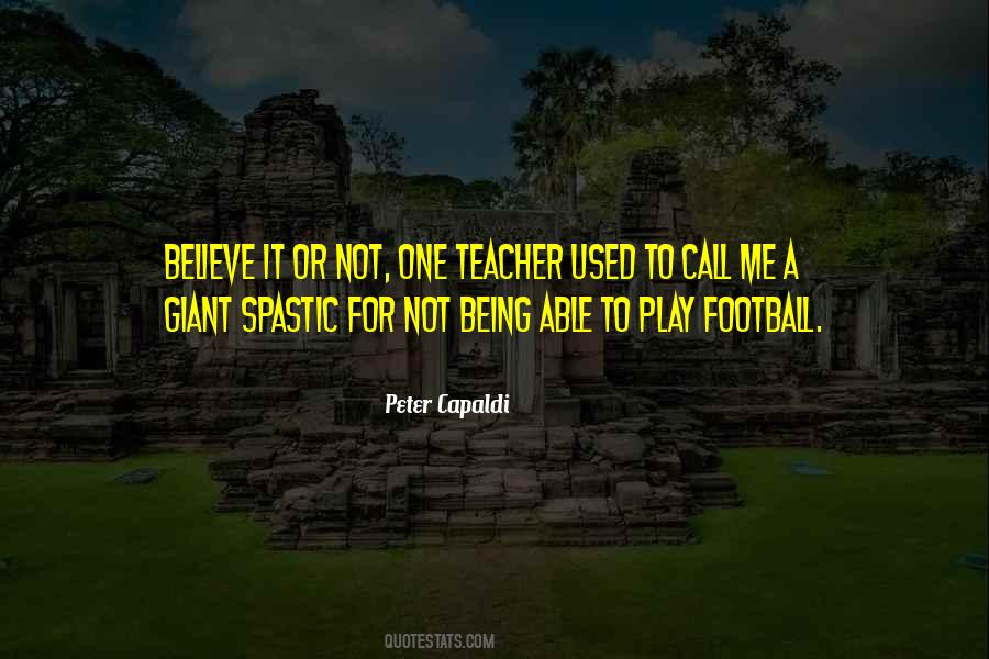 Football Believe Quotes #374146