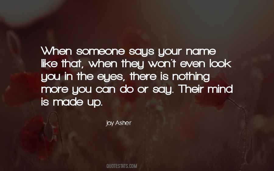 Your Mind Is Like Quotes #161555