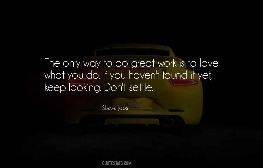 What Is Looking Quotes #213348