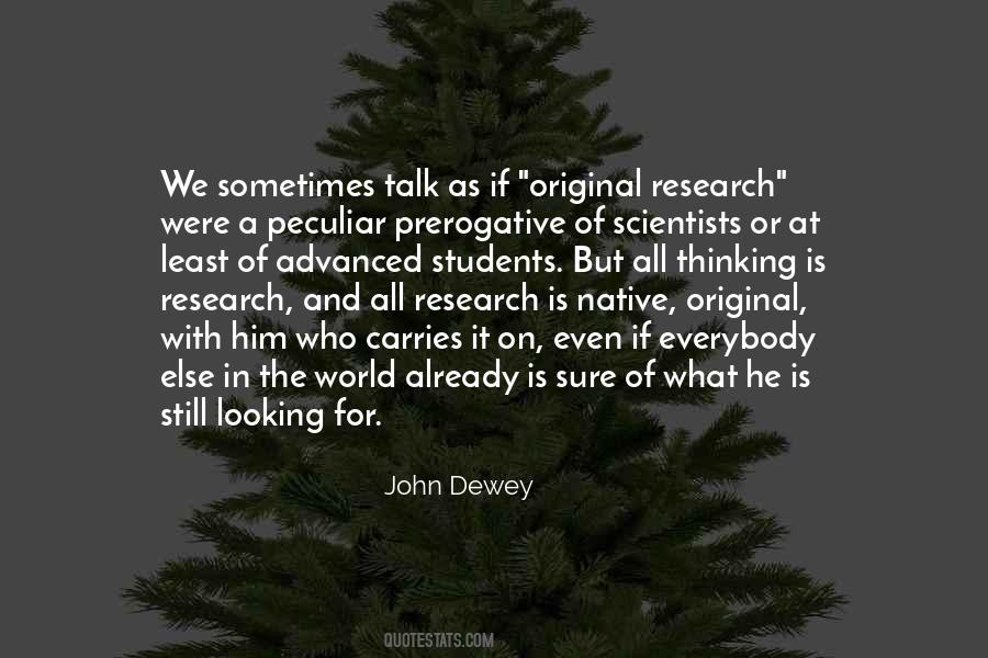 What Is Looking Quotes #281120