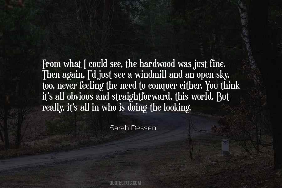 What Is Looking Quotes #368118