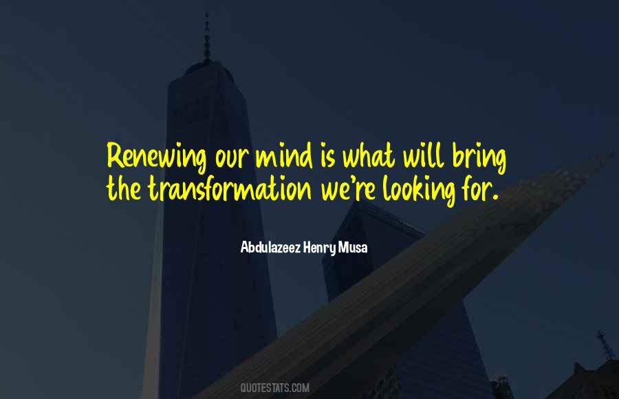 What Is Looking Quotes #525801