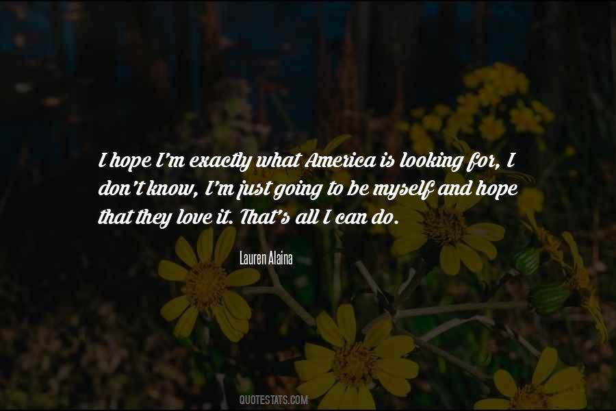 What Is Looking Quotes #643458