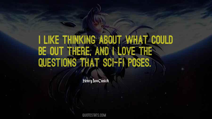 Love The Questions Quotes #1084248