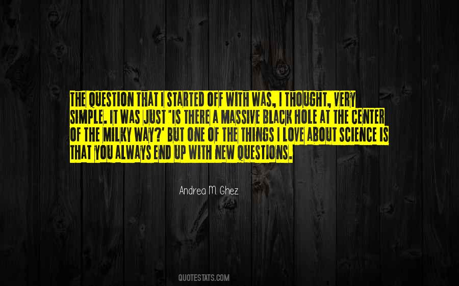 Love The Questions Quotes #1306094