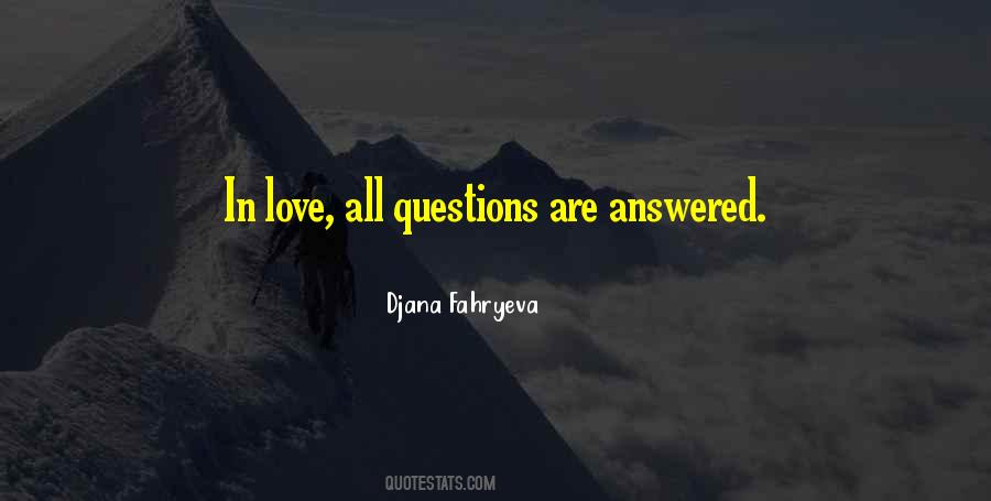 Love The Questions Quotes #281180