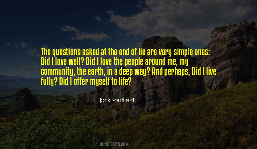 Love The Questions Quotes #924520