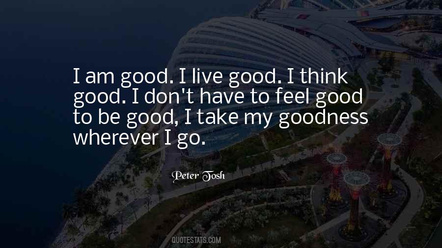 My Goodness Quotes #1430013