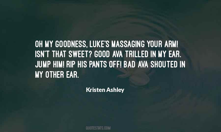 My Goodness Quotes #1789603