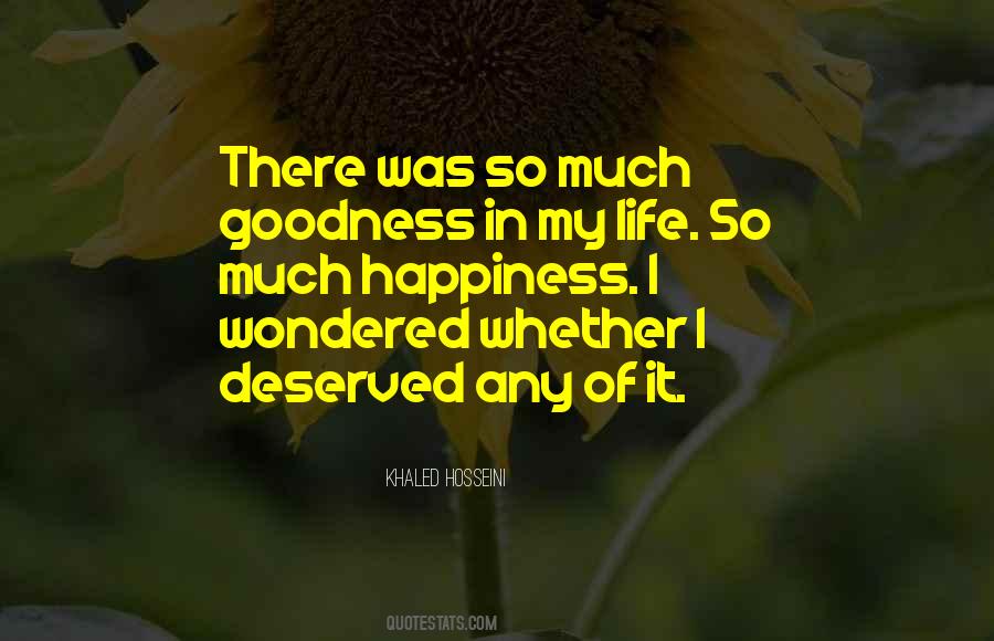 My Goodness Quotes #317542