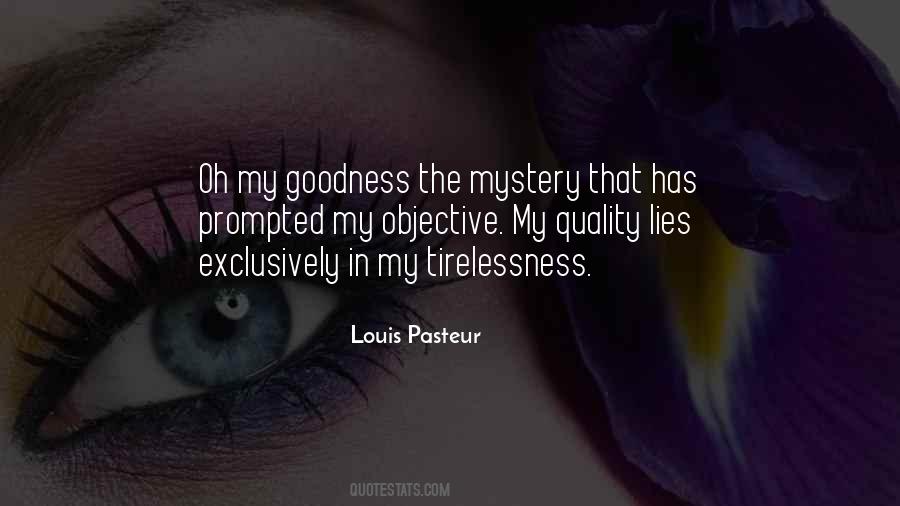 My Goodness Quotes #934243