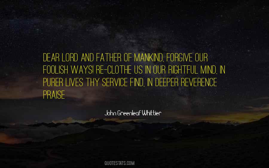 Dear Lord Forgive Me Quotes #685219