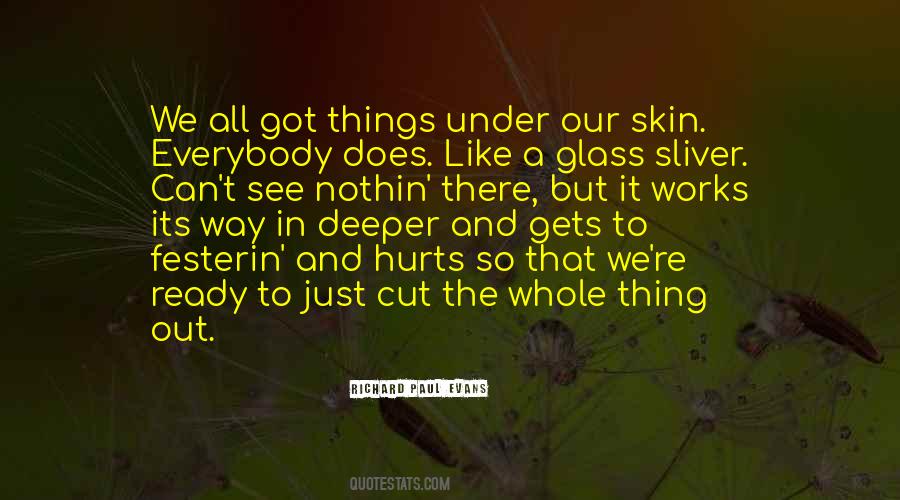 Everybody Hurts Sometimes Quotes #434684