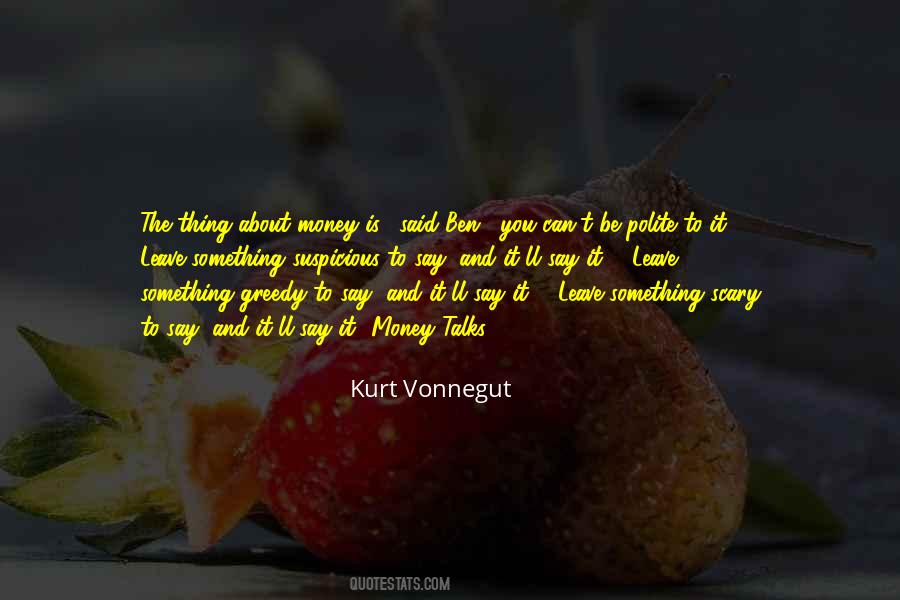 Leave You Be Quotes #388545