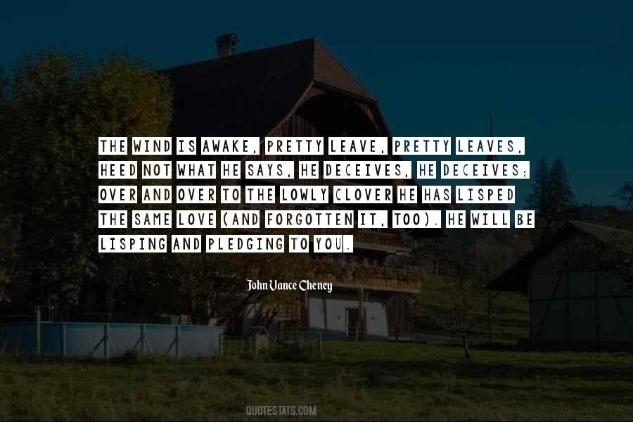 Leave You Be Quotes #626432