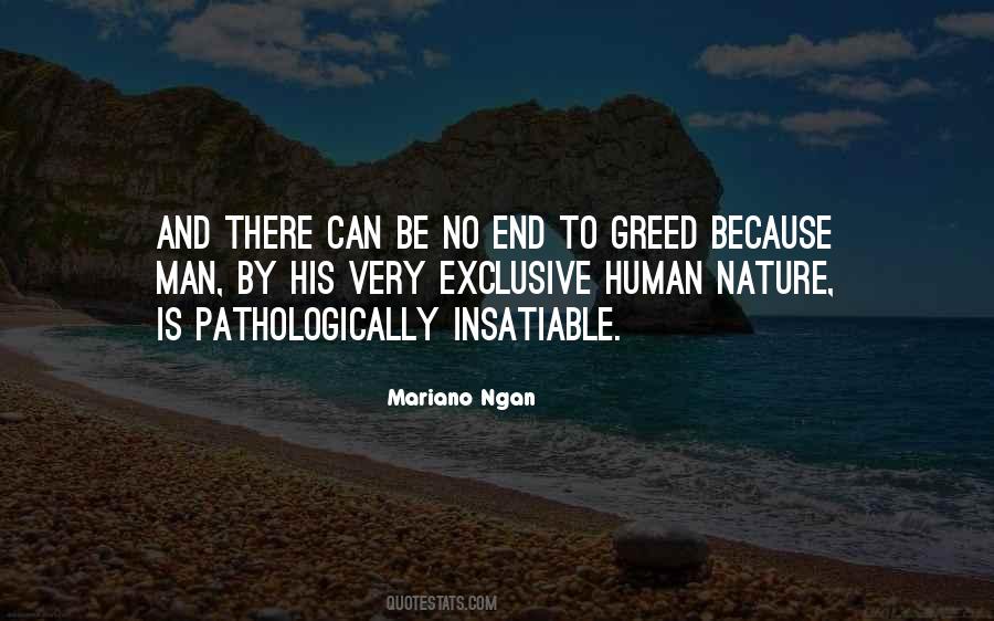 Greed Human Nature Quotes #1716367