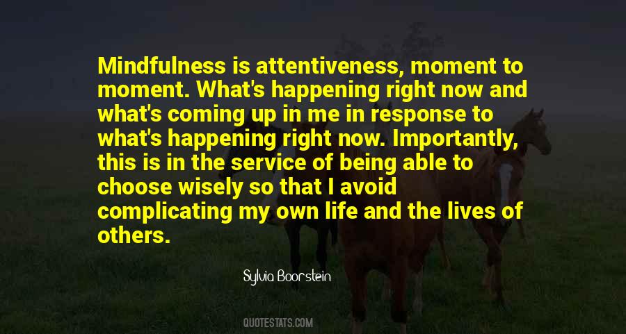 What Is Happening In Life Quotes #722337