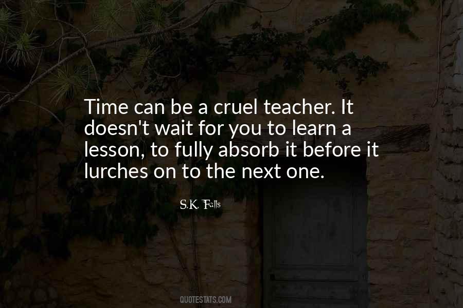 Just Learn The Lesson Quotes #240636