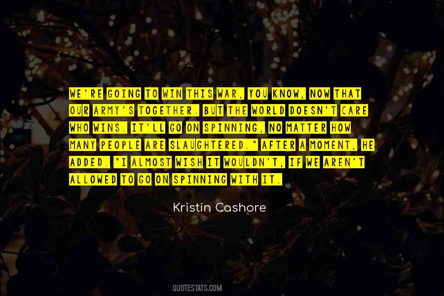 No Matter Who Wins Quotes #1057280