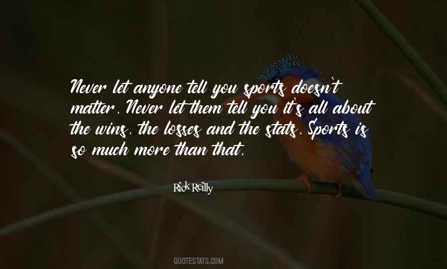 No Matter Who Wins Quotes #1544667