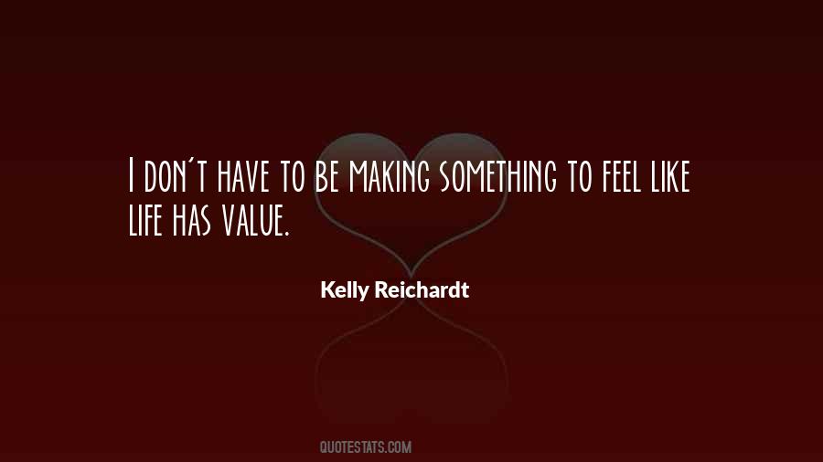 I Have Value Quotes #1765799