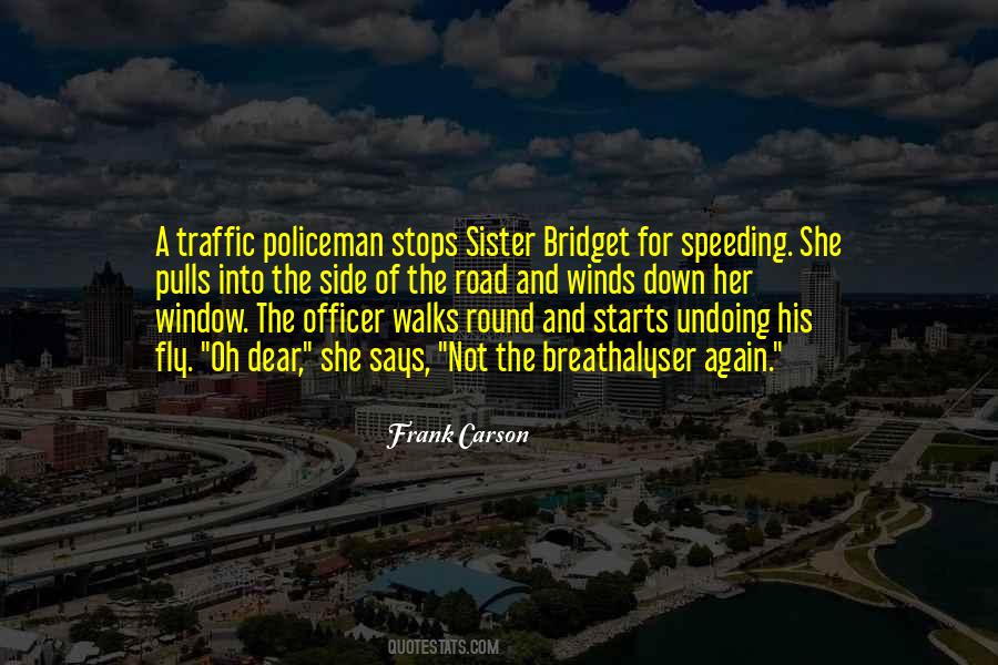 Funny Traffic Cop Quotes #1500363