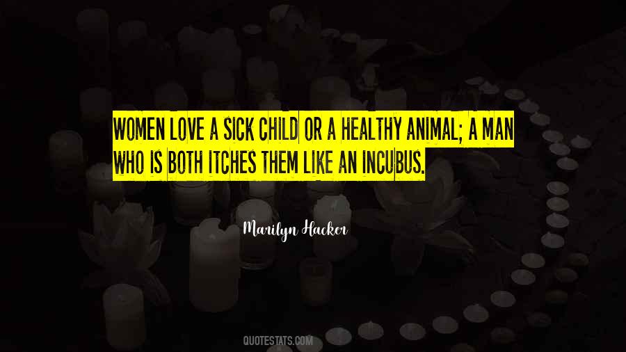 Sick Animal Quotes #1535956