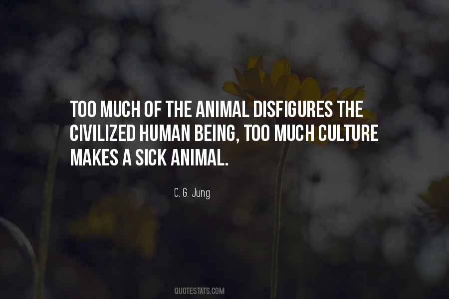 Sick Animal Quotes #465355