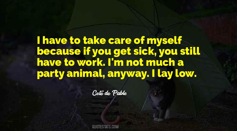 Sick Animal Quotes #795762