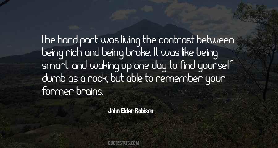 Rich Broke Quotes #1066172