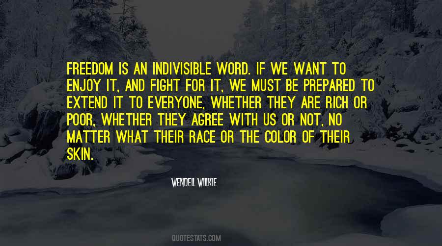 No Matter What Color You Are Quotes #522753