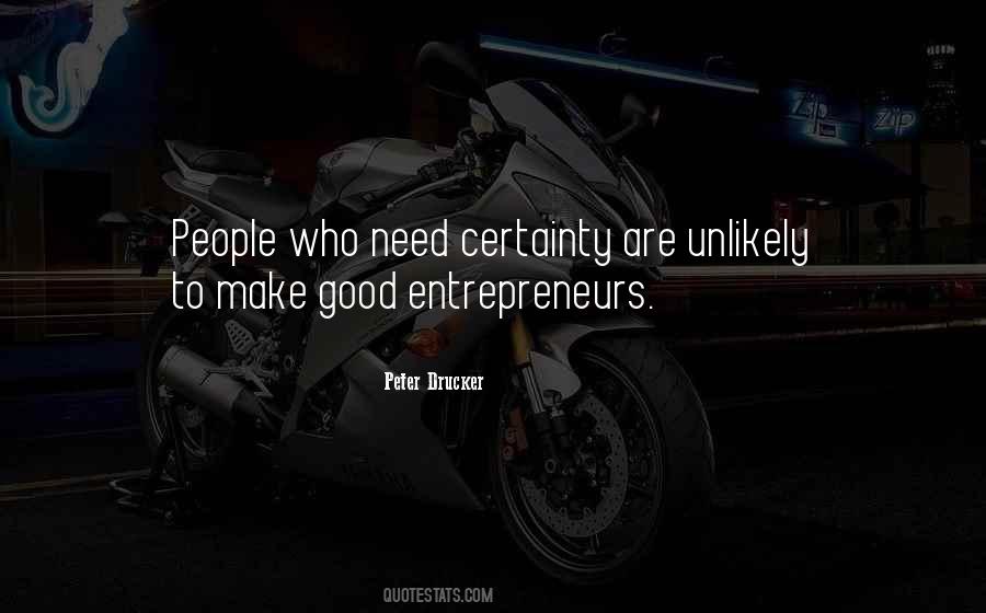 Good Entrepreneurs Quotes #1202407