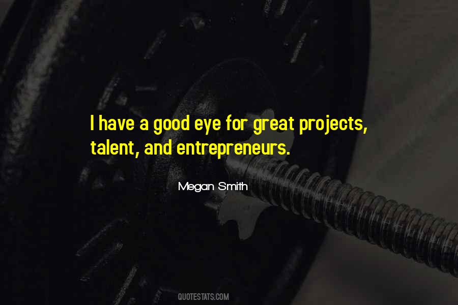 Good Entrepreneurs Quotes #385416