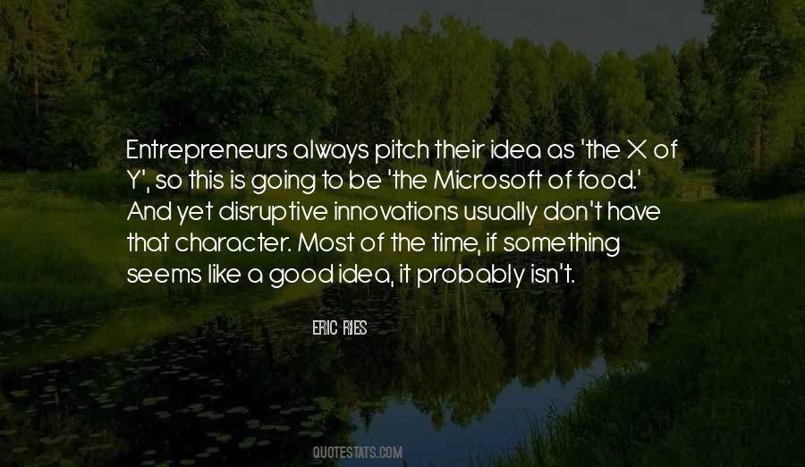 Good Entrepreneurs Quotes #393921