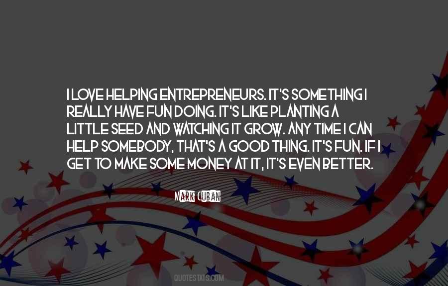 Good Entrepreneurs Quotes #823915