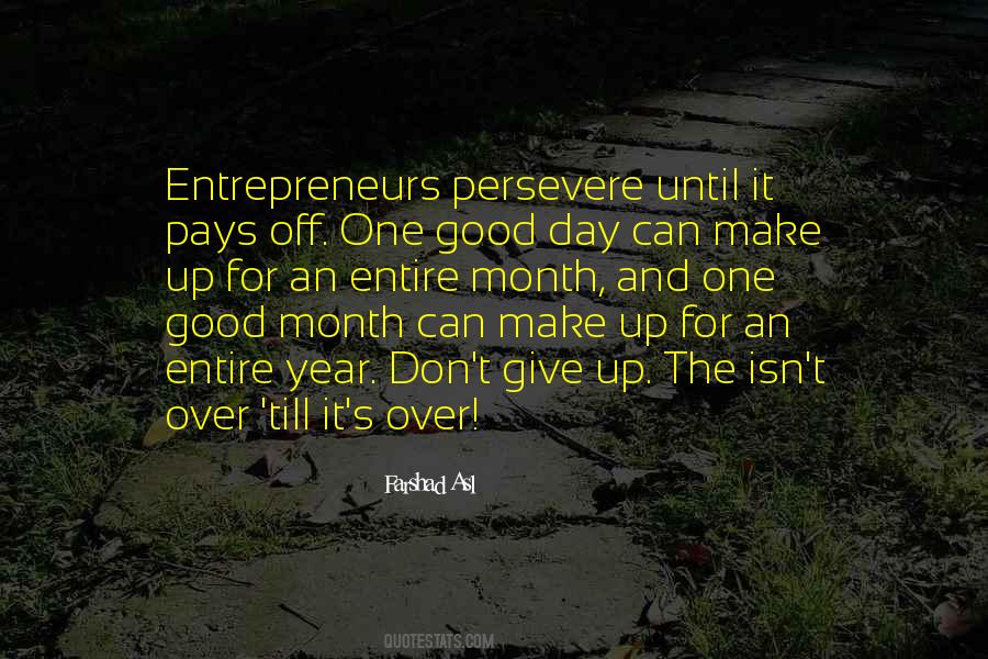Good Entrepreneurs Quotes #905390