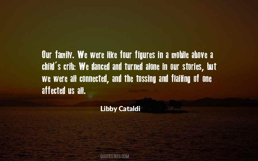 Were All Connected Quotes #788871