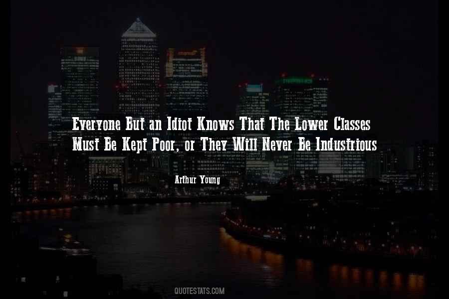 Quotes About The Lower Class #1836224
