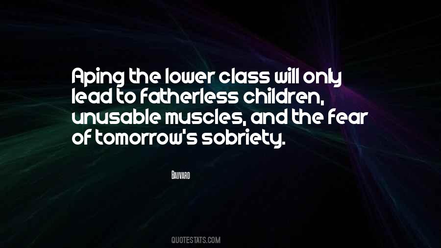 Quotes About The Lower Class #1848192