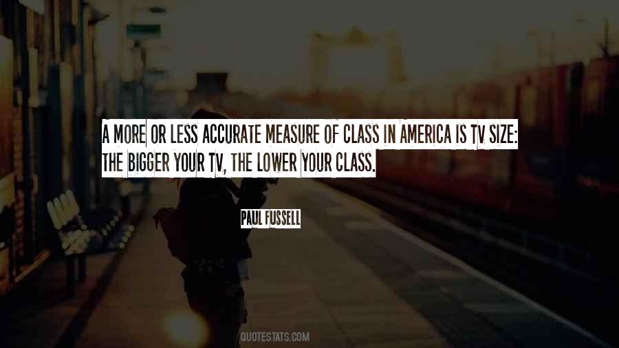 Quotes About The Lower Class #818026