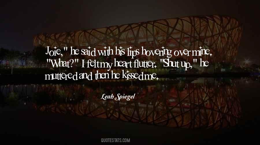 My Heart Flutter Quotes #380082