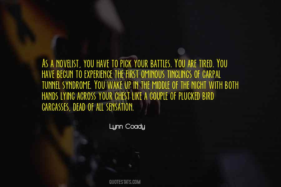 Wake Up In The Middle Of The Night Quotes #1576136