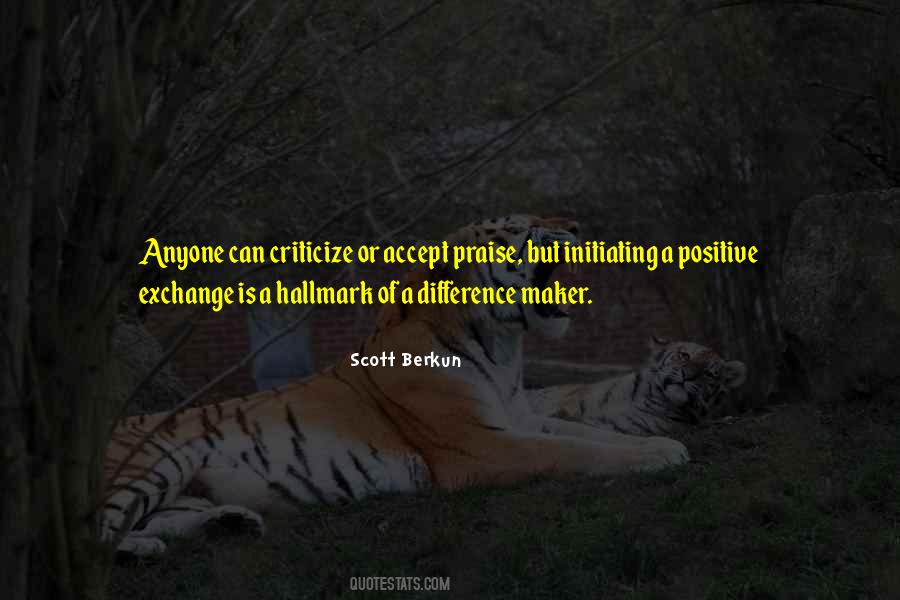 Positive Praise Quotes #1251178