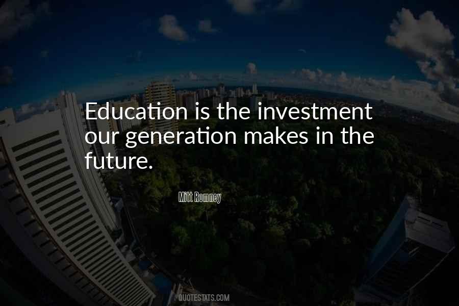 An Investment In Education Quotes #1111135